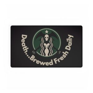 'Death... Brewed Fresh Daily' Playmat