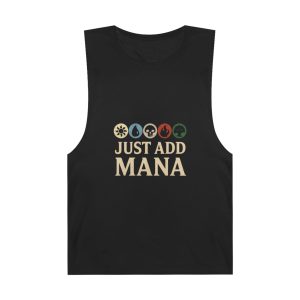 Just Add Mana Tank